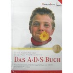 Buchrezension: Das A.D.S.-Buch. Aufmerksamkeits-Defizit-Syndrom. Neue Konzentrationshilfen für Zappelphilippe und Träumer