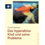 Buchrezension: Das hyperaktive Kind und seine Probleme