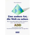 Buchrezension: Eine andere Art, die Welt zu sehen: Das Aufmerksamkeits-Defizit-Syndrom